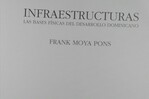 Relevantes y curiosas referencias socioculturales en el libro Infraestructura…, de Frank Moya Pons